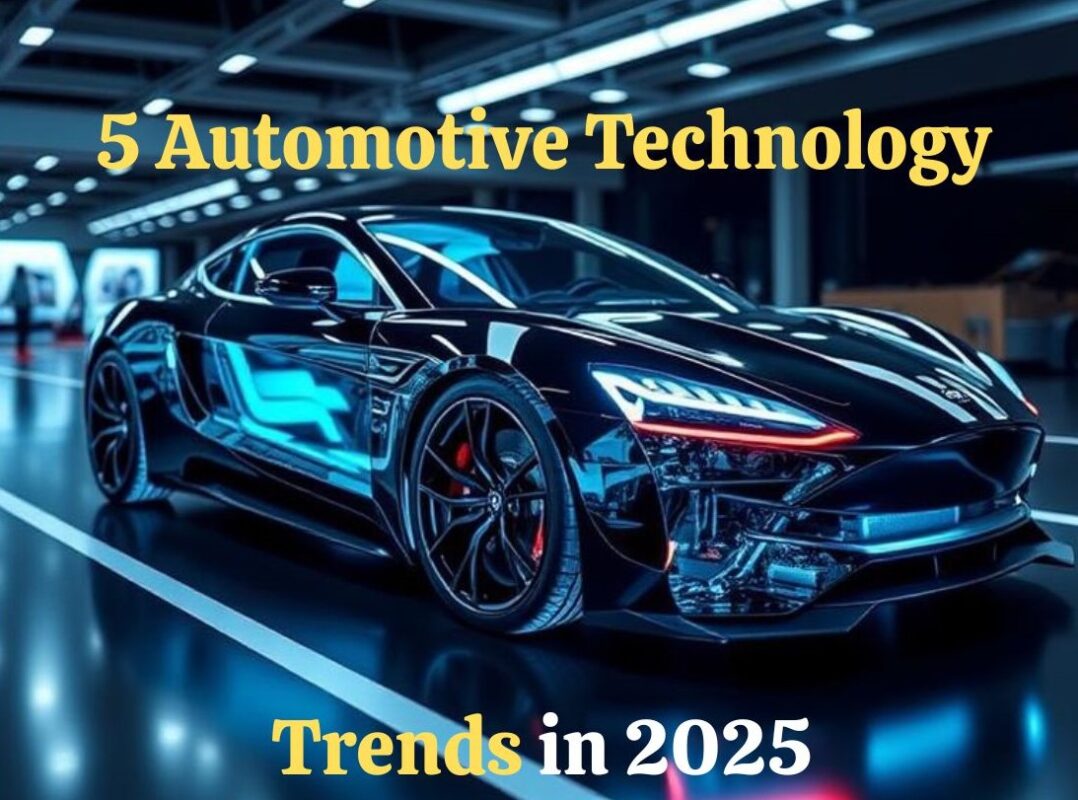 5 Automotive Technology Trends in 2025